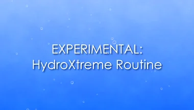 Experimental: Hydroxtreme Routine (with Piss)