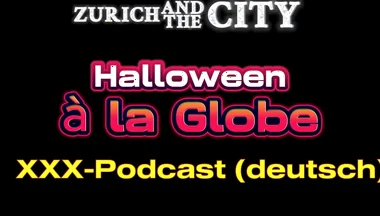Halloween a La Globe XXX Podcast in German