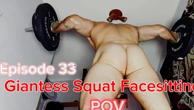 Episode 33 - Giantess Naked Squats Over You.. Goon to It, Slave