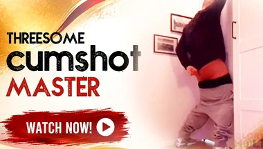 Threesome Cumshot with Master