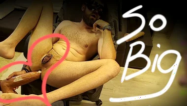 Fucked Myself with a Huge Dildo