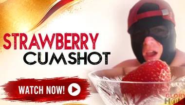 Gloryhole Squirts a Stepdaddy on Strawberries