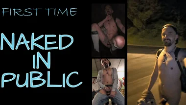 First Time: Naked in Public
