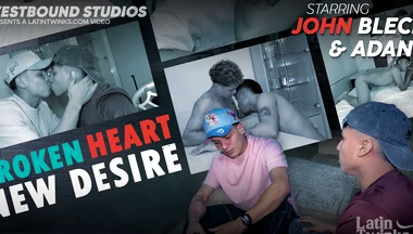 Heartbreak Leads John Bleck to a New Desire with Adan's