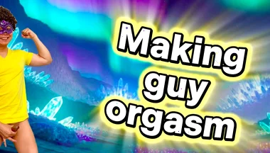 Seeing a Male Orgasm Is His Ultimate Satisfaction